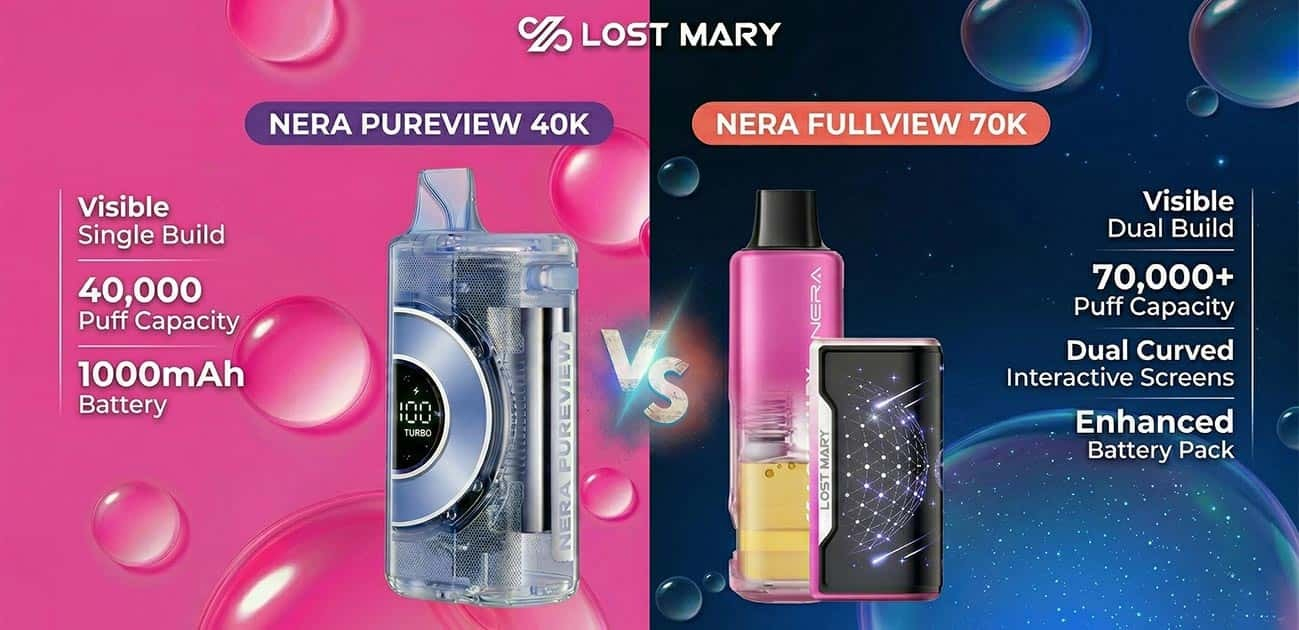 Lost Mary Nera Pureview 40K vs Fullview 70K comparison showing design, puff capacity, and display differences
