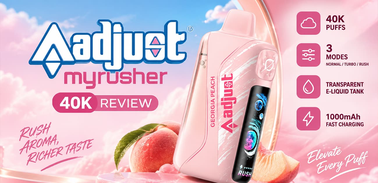 Adjust myRusher 40K review featuring the Georgia Peach disposable vape with three modes and transparent e-liquid tank.