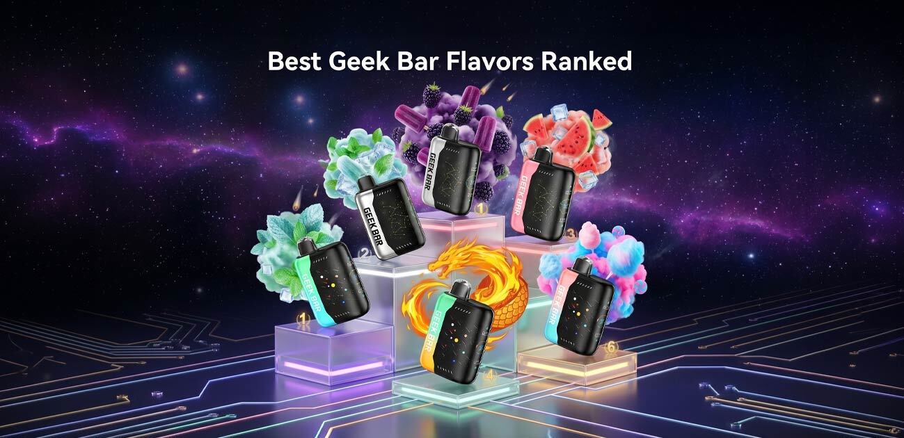 Top-rated Geek Bar vape flavors ranked for 2026, featuring popular fruity, mint, candy, and ice flavor profiles in disposable vapes.
