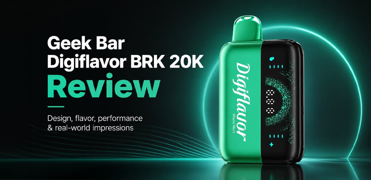 Geek Bar Digiflavor BRK 20K Review featuring the modular pod kit, smart display, rechargeable battery, and real-world performance testing.