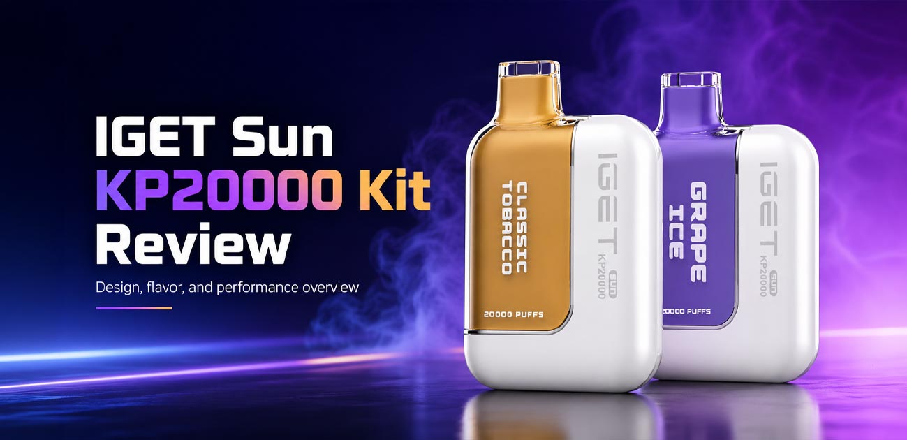 IGET Sun KP20000 review featuring a replaceable pod vape with up to 20000 puffs, rechargeable battery, mesh coil, and premium flavor options.
